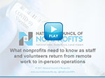 What nonprofits need to know as staff and volunteers return from remote work to in-person operations