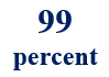 99 percent