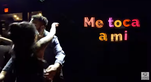 Me Toca a Mi
