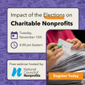 Flyer for the free webinar on the "Impact of the Elections on Charitable Nonprofits."